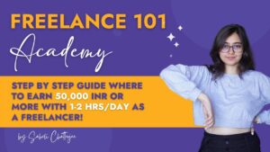 SaheliChatterjee - Freelance 101 Academy