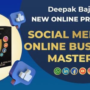 Deepak Bajaj Social Media Marketing Course