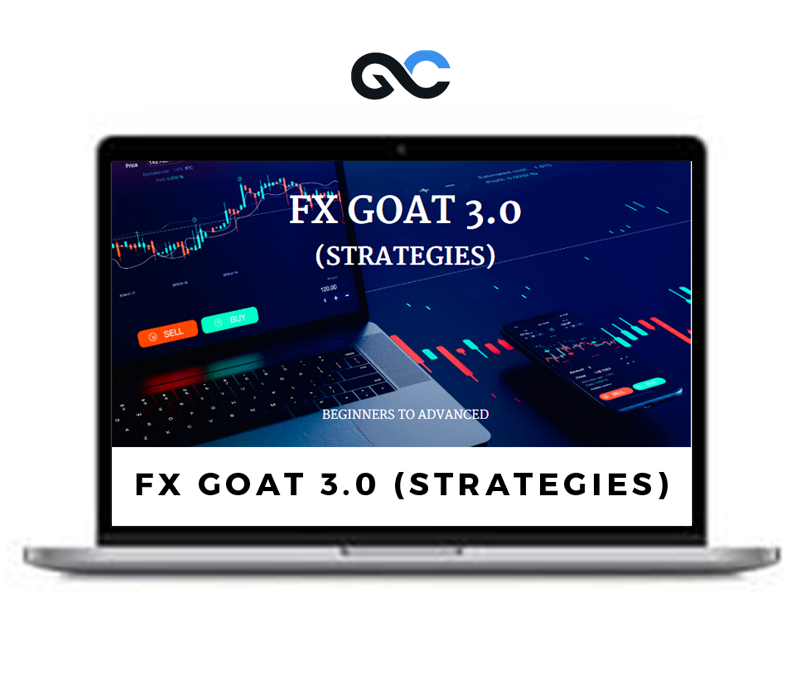 FX GOAT 3.0 (Strategies) – Beginners to Advance Course