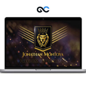 Jonathan Montoya – Freedom Accelerator 2023 Course