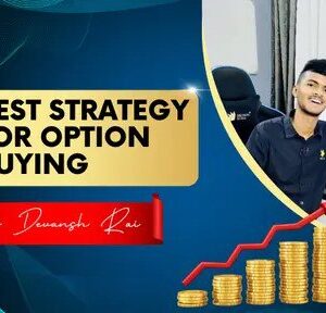 Devansh Rai Option Buying strategy